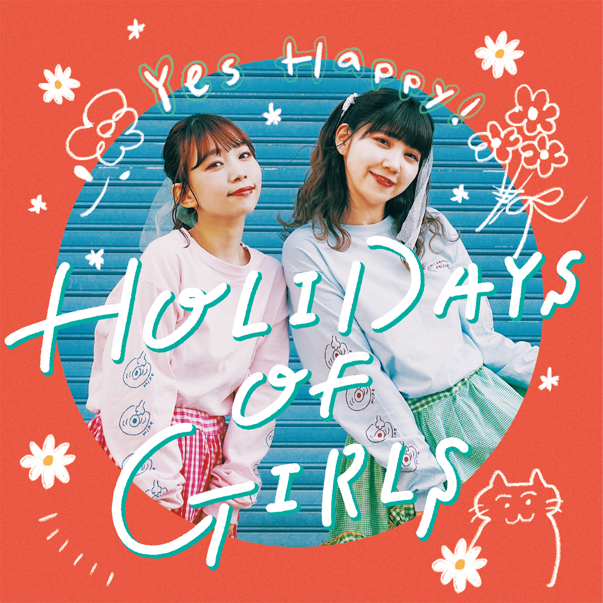 HOLIDAYS OF GIRLS | Yes Happy!公式ホームページ